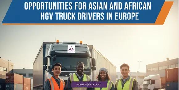 hgv-driver-jobs-in-europe-for-asian-and-african-drivers