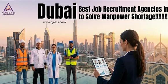 best-job-recruitment-agencies-in-dubai-manpower-shortage